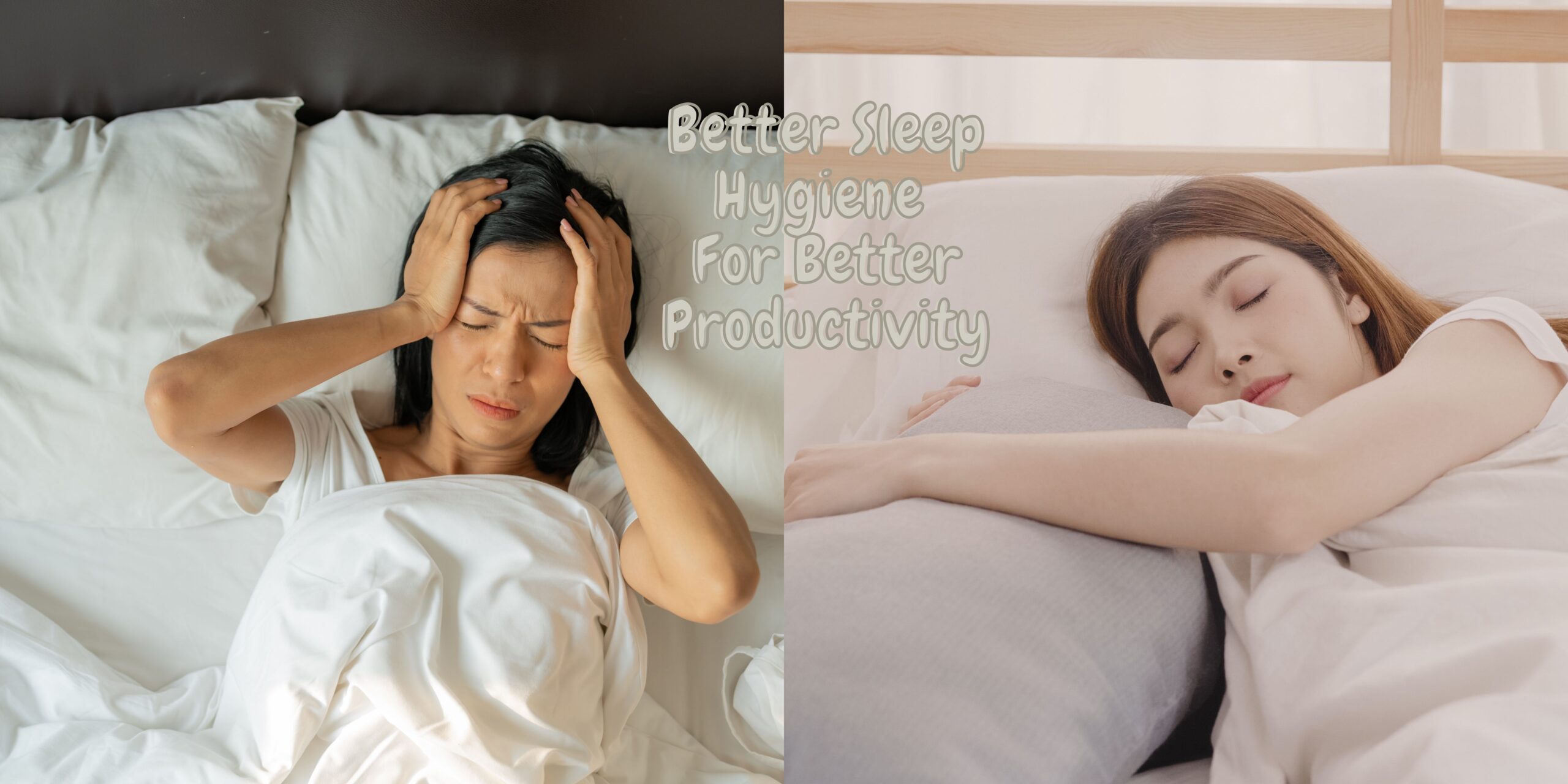 Better Sleep Hygiene For Better Productivity scaled